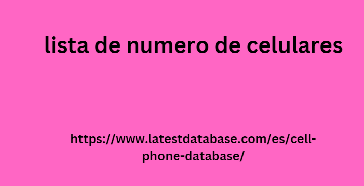 lista de numero de celulares